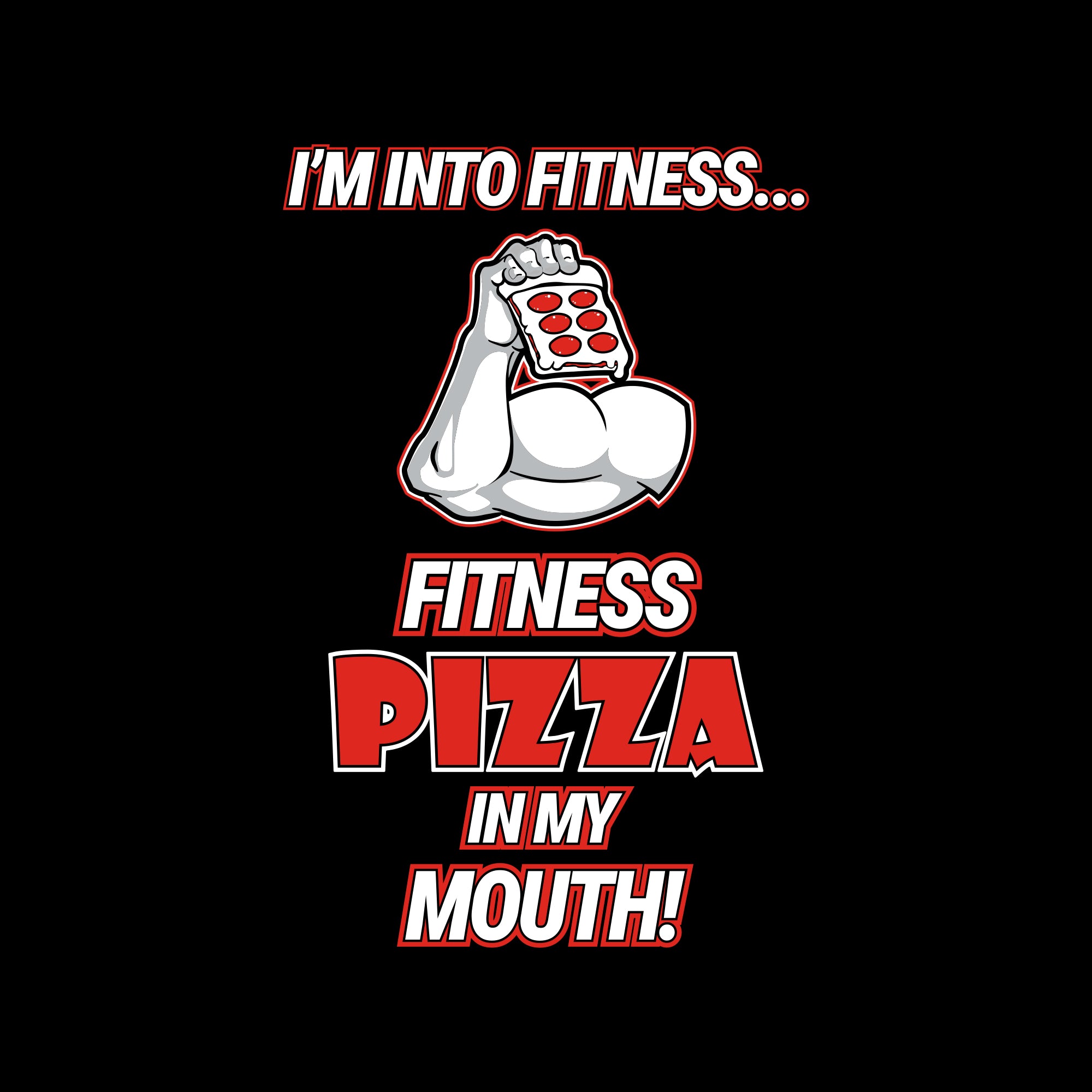 I'm Into Fitness - Black